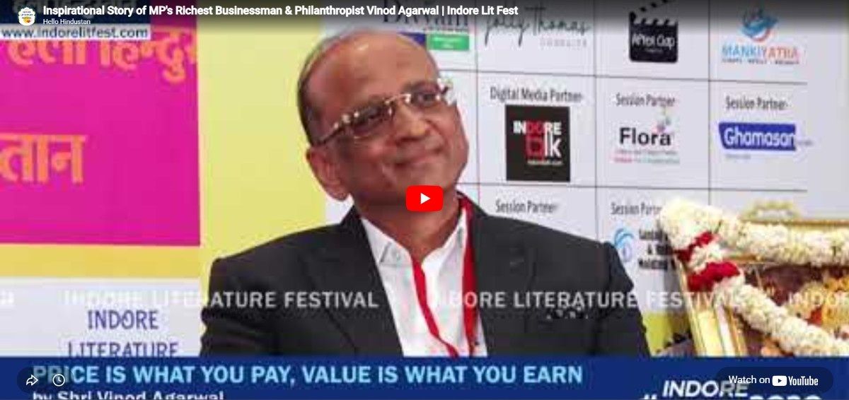 Inspirational Story of MP's Richest Businessman & Philanthropist Vinod Agarwal | Indore Lit Fest